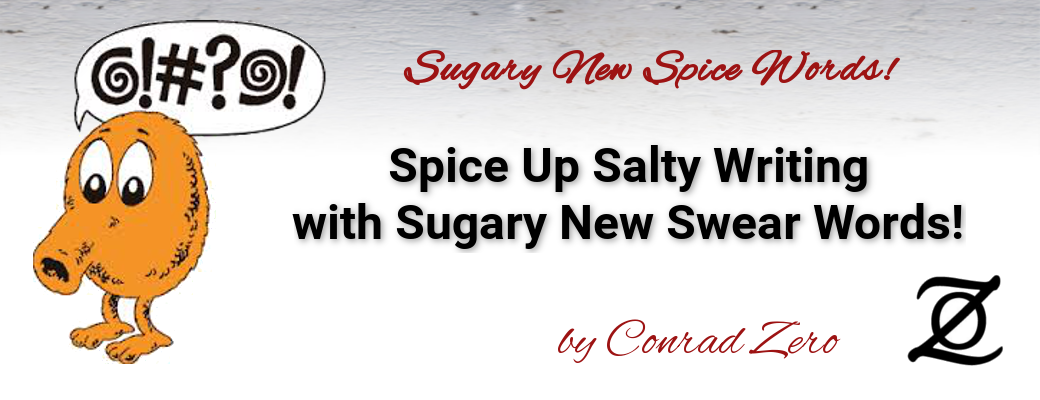 Sugary New swear words to spice up your writing